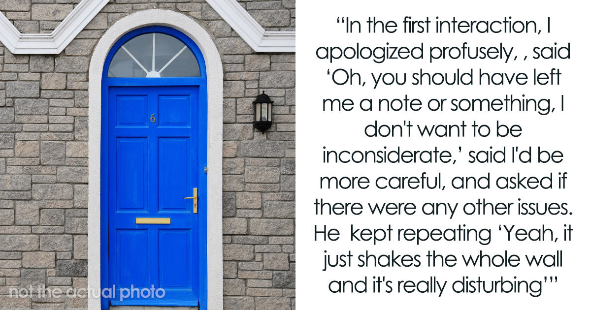 Neighbor From Hell Keeps Nagging Person About "Slamming" Their Door, Gets Petty Revenge Exacted On Him - Vimarsana News