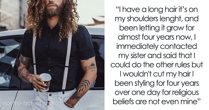 Guy Doesn’t Plan On Cutting His Long Hair For His Sister’s Wedding To Conform To His BIL’s Religion
