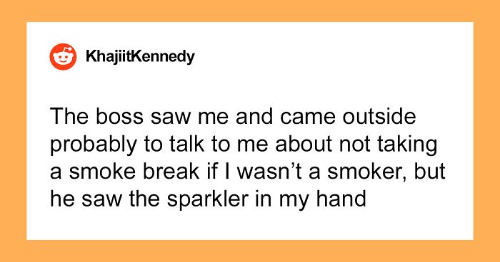 The Internet Applauds This Non-Smoker For Winning An Extra Break By ‘Technically’ Smoking