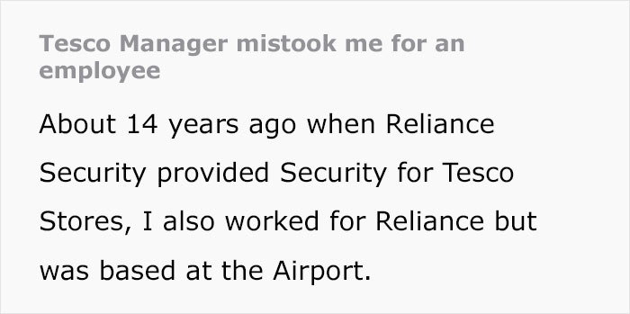 Customer Realizes Store Manager Is Shouting At Them, Mistaking Them For An Employee, Decides To Teach Them A Lesson Customer Realizes Store Manager Is Shouting At Them, Mistaking Them For An Employee, Decides To Teach Them A Lesson