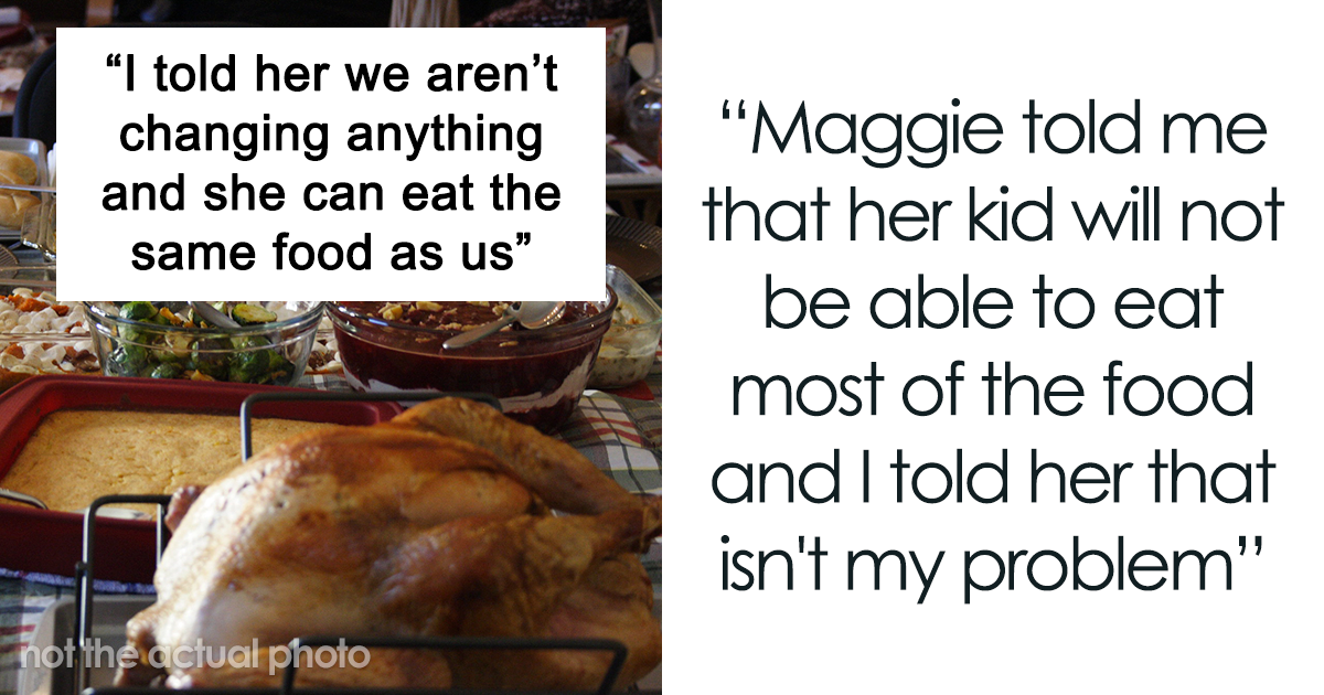 Man Refuses To Accommodate Niece’s “Special” Diet For Thanksgiving, Divides The Family And The Internet