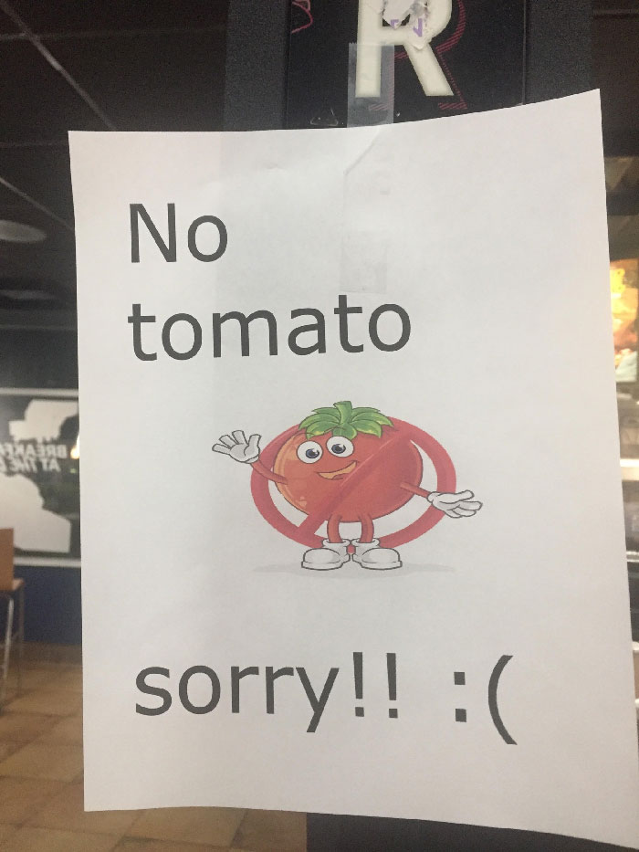 That Tomato Doesn't Look Sorry At All