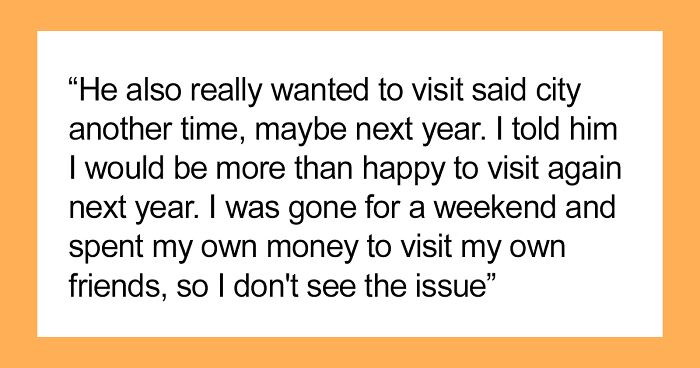 Woman Questions If She Really Is A Jerk For Going On A Weekend Trip Alone Because Her Partner Couldn’t Afford It