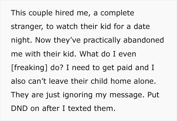 Babysitter Is Completely Lost After The Parents Ignore Her Texts And Don't Come Back In Time