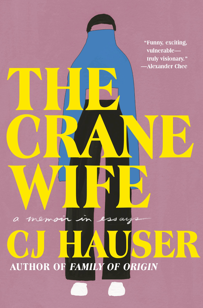 The Crane Wife By Cj Hauser