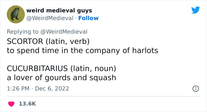 People Are Amused By These 23 Very Medieval Words That Either Sound Funny, Or They Mean Oddly Specific Things People Are Amused By These 23 Very Medieval Words That Either Sound Funny, Or They Mean Oddly Specific Things