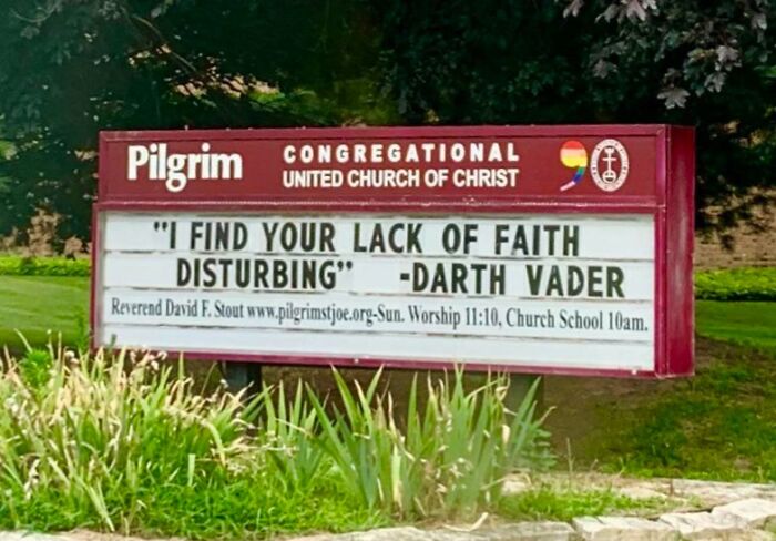 This Church That Decided To Quote Darth Vader (You Know, The Famously Wholesome Character Who Killed All Those Kids)