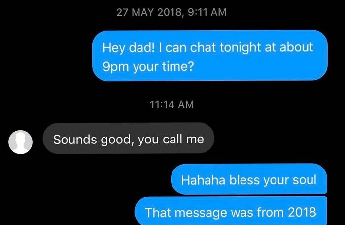 Okay But How Do You Not Talk To Your Dad For That Long?