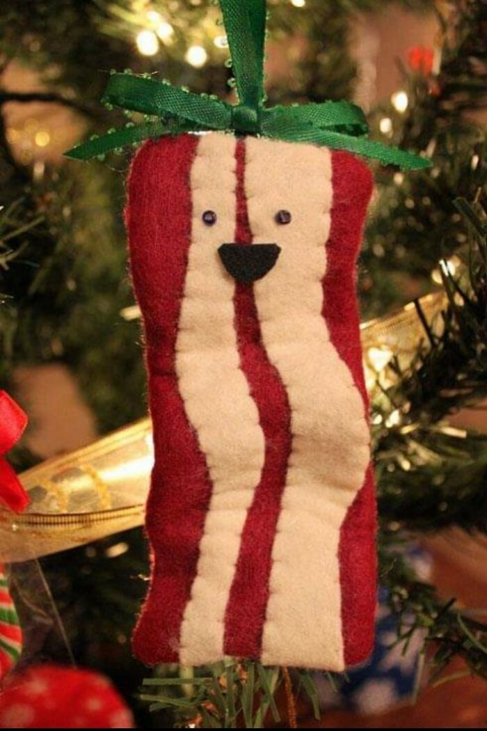 This Bacon Ornament I Made. Why Bacon? I Don't Know I Just Thought It Was Cute
