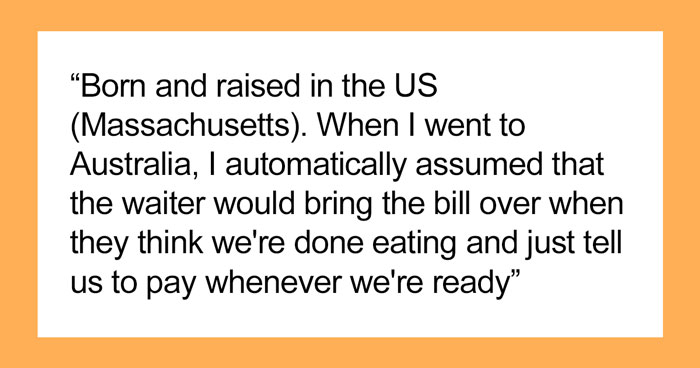 Netizen Wonders “What Is An American Thing But Americans Think Everyone Outside Of America Does It?”, Gets 30 Responses