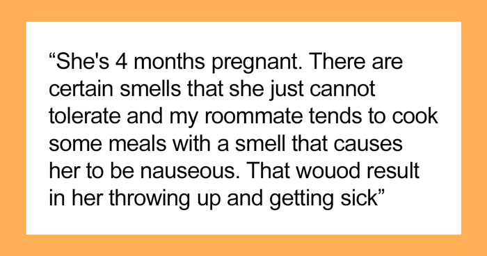 Roommate Upset After This Guy Told Him To Not Cook Certain Meals When His Pregnant Girlfriend Comes Over