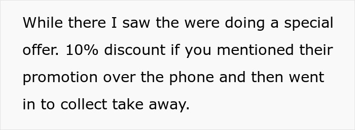 Customer Calls This Restaurant In Front Of Staff When They Said The Discount Applies Only To Phone Orders Customer Calls This Restaurant In Front Of Staff When They Said The Discount Applies Only To Phone Orders