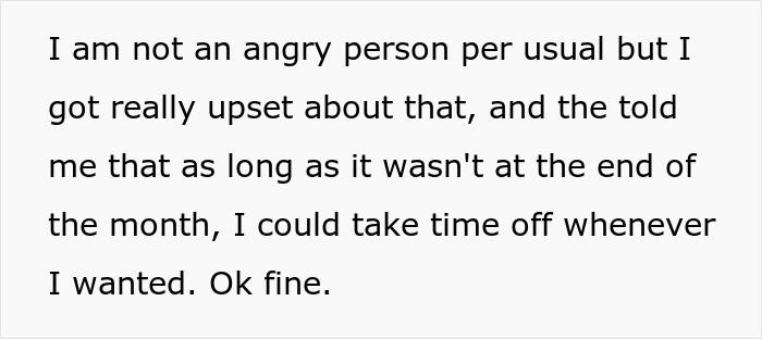 Boss Refuses To Approve Time Off For Exemplary Employee Since Too Much Important Work Depends On Them, So They Maliciously Comply Boss Refuses To Approve Time Off For Exemplary Employee Since Too Much Important Work Depends On Them, So They Maliciously Comply