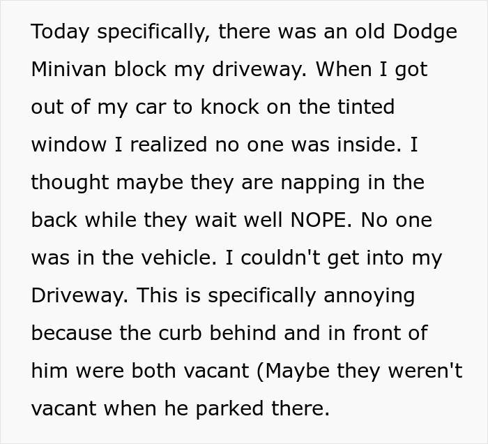 Person Has A Minivan That Was Blocking Their Driveway Towed, Decides To Play Dumb When They See How Rude The Owner Is When He Shows Up