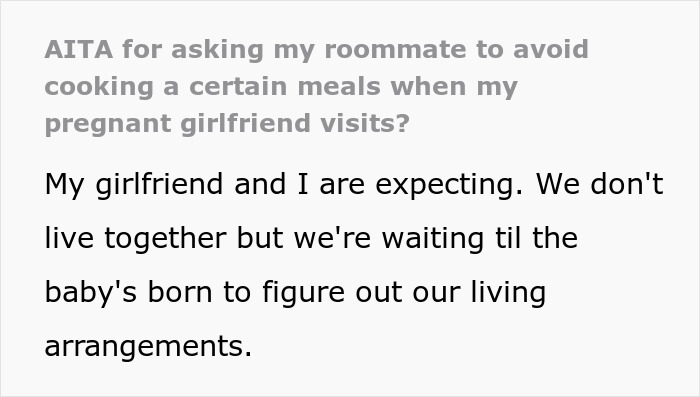 Guy was criticized online for asking his roommate to accommodate his pregnant girlfriend's needs and not cook certain foods