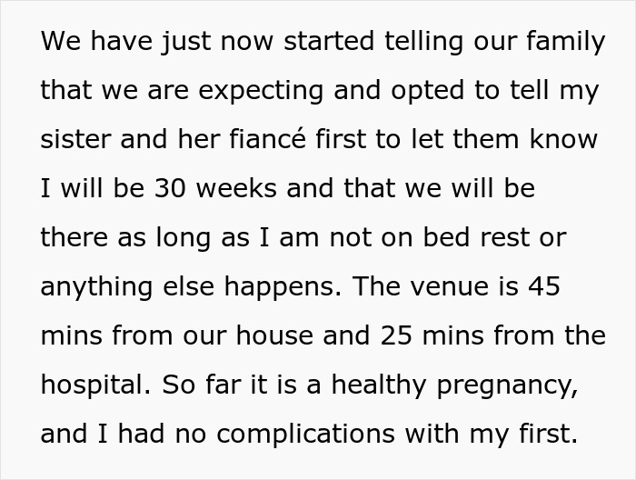 "Am I A Jerk For Being 30 Weeks Pregnant At My Sister's Wedding?"
