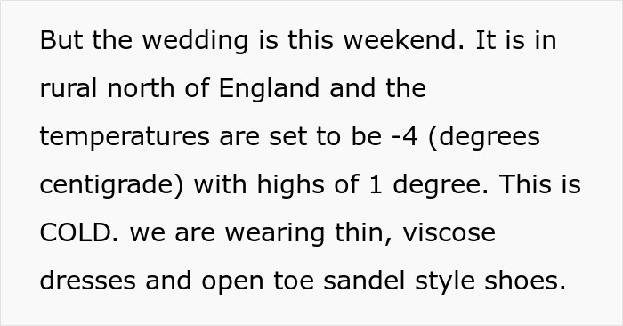 Woman wonders if she's a jerk because she's worried her bridesmaids' friends forbade her wedding when the weather is -4C