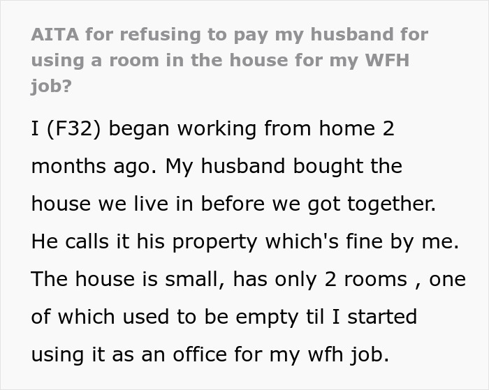 The woman wonders if she is surprised by her husband's refusal to pay 30% of her salary to use one of their rooms as an office.