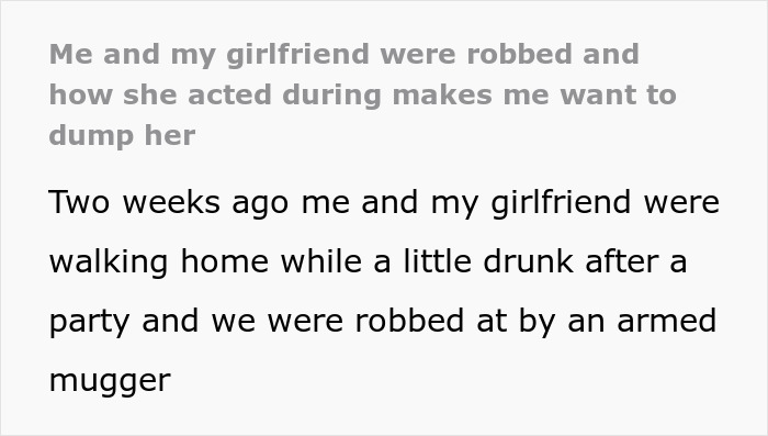 “Me And My Girlfriend Were Robbed And How She Acted During Makes Me Want To Dump Her”