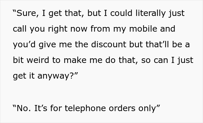 Customer Calls This Restaurant In Front Of Staff When They Said The Discount Applies Only To Phone Orders Customer Calls This Restaurant In Front Of Staff When They Said The Discount Applies Only To Phone Orders