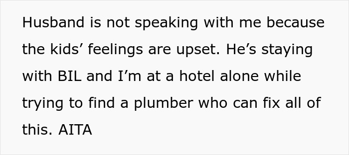 "You’re Throwing Us Out?": Woman Throws Out Her Husband's Brother And His Two Kids From Her Home After They Broke All The Toilets "You’re Throwing Us Out?": Woman Throws Out Her Husband's Brother And His Two Kids From Her Home After They Broke All The Toilets