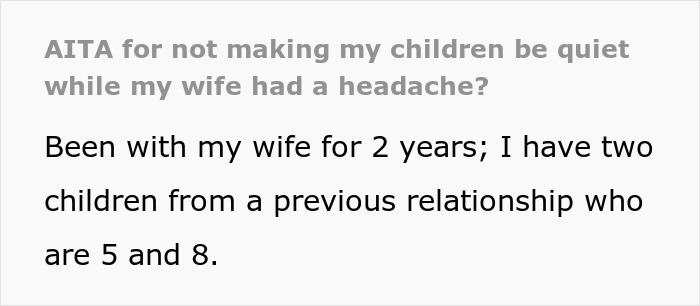 Dad Thinks Kids Are Allowed To Be Noisy At Home Even When Pregnant Wife Has A Headache, Doesn't Understand Why She's Mad
