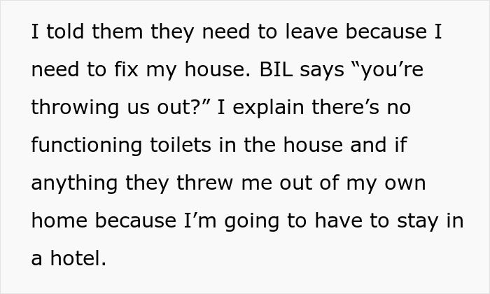 "You’re Throwing Us Out?": Woman Throws Out Her Husband's Brother And His Two Kids From Her Home After They Broke All The Toilets "You’re Throwing Us Out?": Woman Throws Out Her Husband's Brother And His Two Kids From Her Home After They Broke All The Toilets