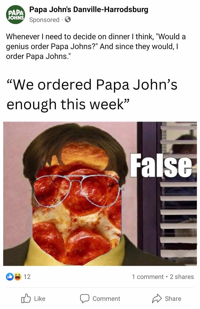 Local Papa Johns Needs To Give Their Advertising Person A Raise