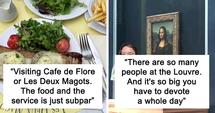 6 Mistakes That This Woman Living In France Wants To Prevent Tourists Visiting Paris From Making