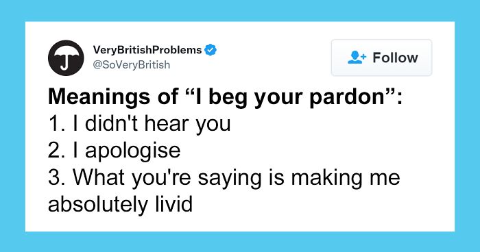 30 “Very British Problems”, As Shared By This Twitter Account