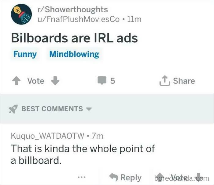 R/Showerthoughts At It Again