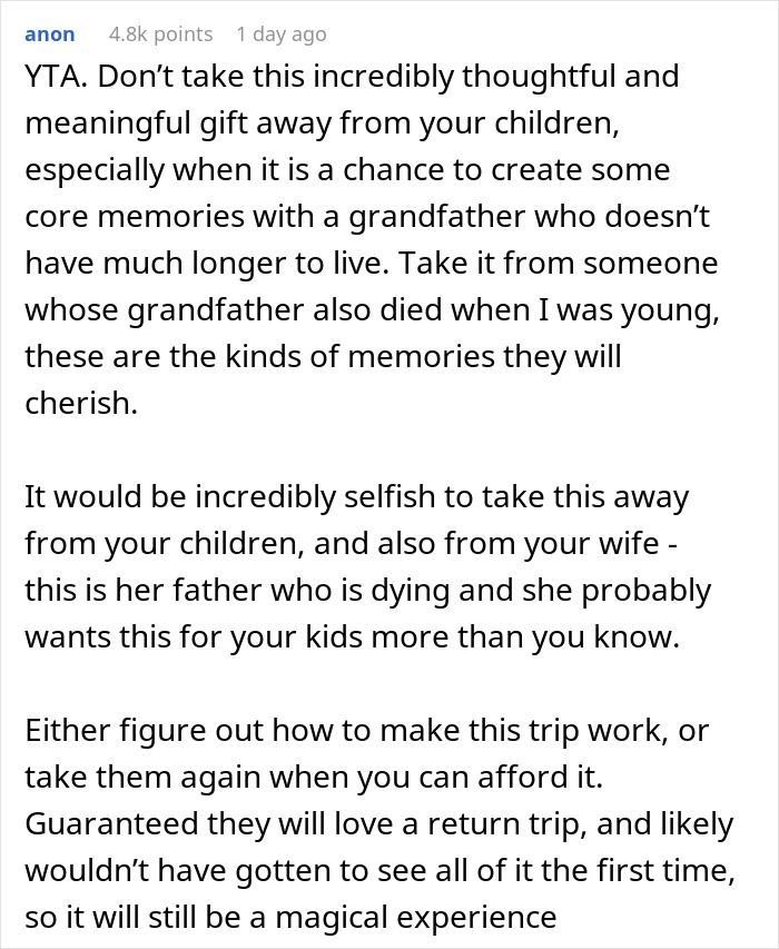 Man Wonders If It's Truly 'Selfish' And 'Heartless' To Ask His Wife To Cancel Her Terminally Ill Father’s Trip To Disney With Their Daughters Man Wonders If It's Truly 'Selfish' And 'Heartless' To Ask His Wife To Cancel Her Terminally Ill Father’s Trip To Disney With Their Daughters