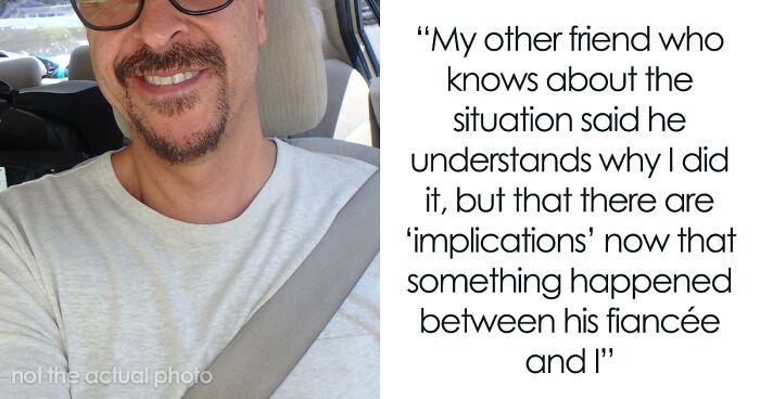 Guy Is Told Off By His Friend For Taking His Drunk Fiancée Home Instead Of Calling An Uber For Her