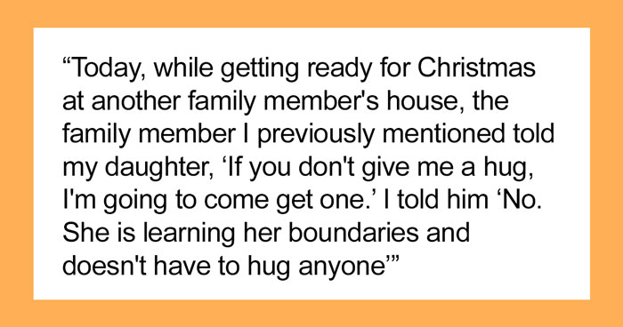 Woman Told To “Go Screw Herself” After She Stuck Up For Her Daughter Who Didn’t Want To Hug A Relative