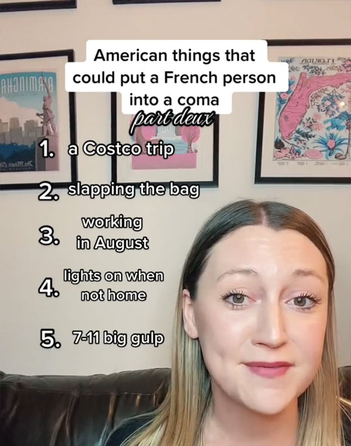 Woman Breaks Down 10 American And 10 French Things That Would Send Each Other Into A Coma