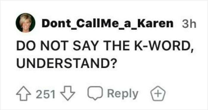 Don’t Call Me Karen