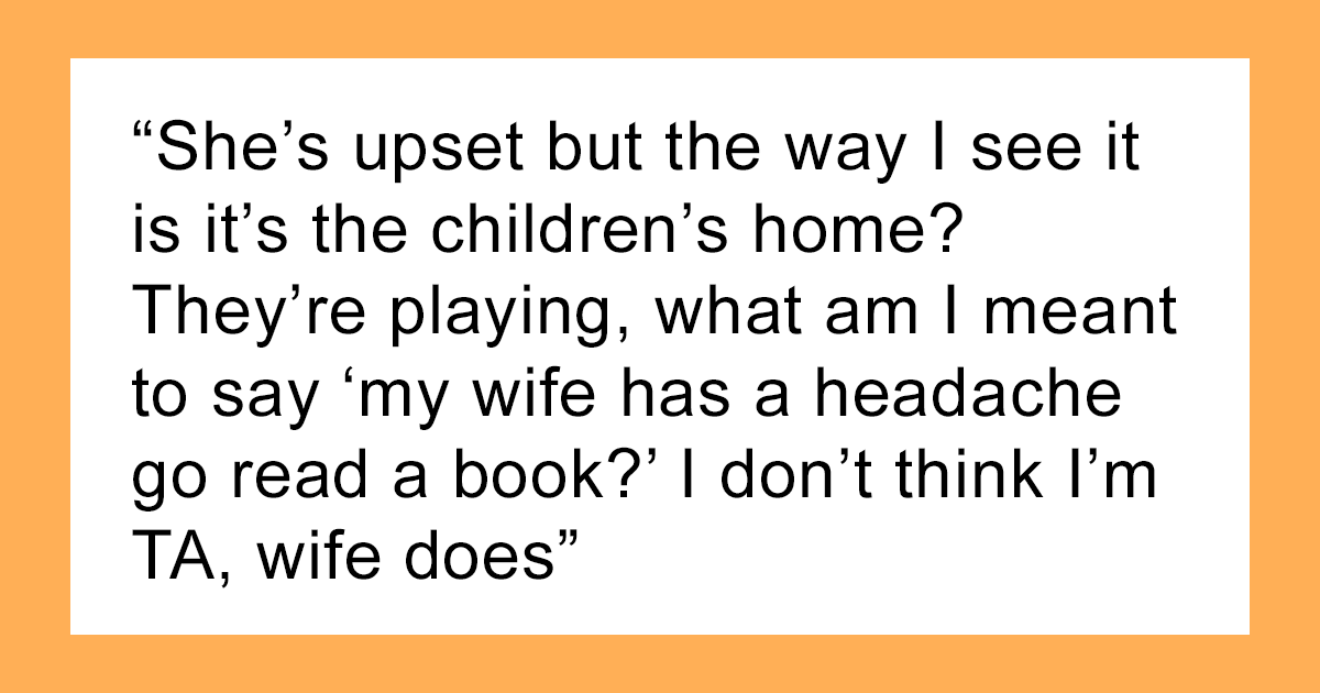 Dad Thinks Kids Are Allowed To Be Noisy At Home Even When Pregnant Wife Has A Headache, Doesn't Understand Why She's Mad - Vimarsana News