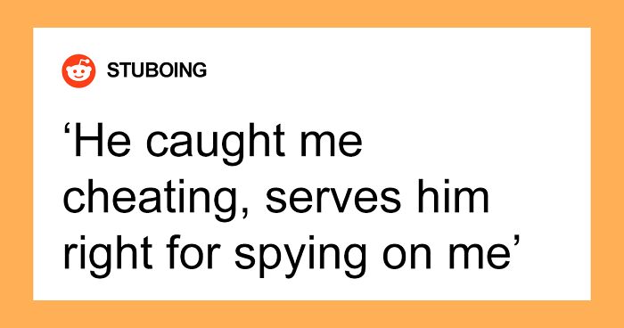 30 People Share Times They Caught Their Partner Cheating And They Gave The Most Ridiculous Excuse