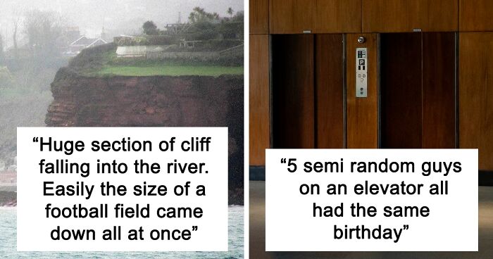 30 People Share Next-To-Impossible Things They Got To Witness