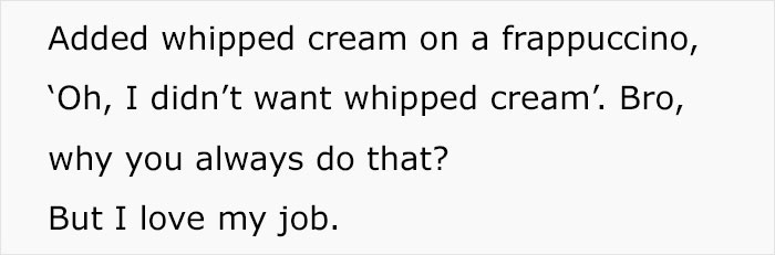 5 Annoying Things Clients Need To Stop Doing, According To Starbucks Barista Who Just Can't Take It Anymore 5 Annoying Things Clients Need To Stop Doing, According To Starbucks Barista Who Just Can't Take It Anymore