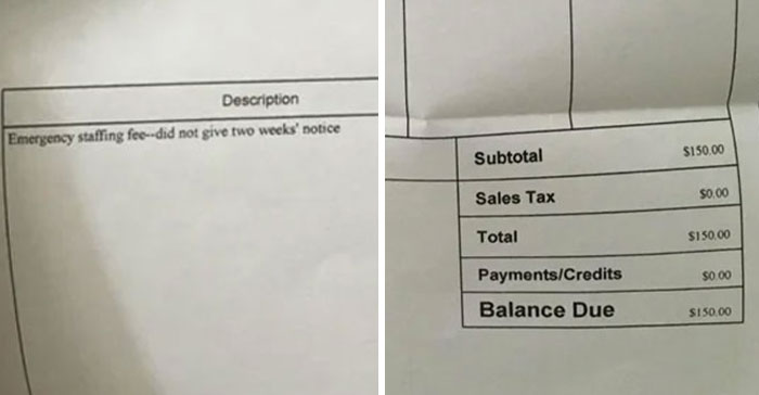 Person Got An Invoice From The Company They Quit For An “Emergency Staffing Fee”, Demanding They Pay For Leaving Without 2 Weeks’ Notice