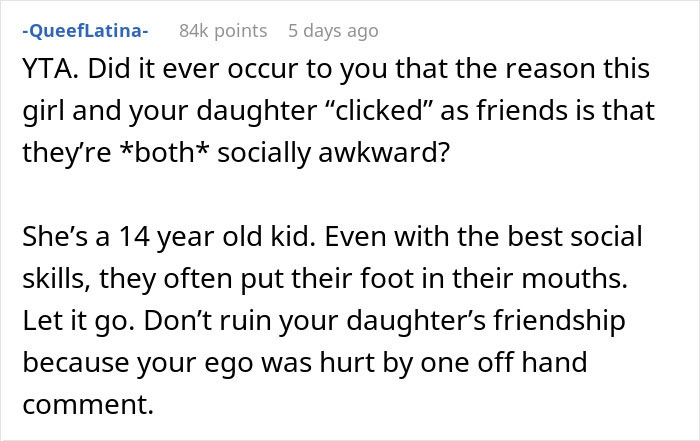 Mom bans daughter's only friend from her house after he makes weird jokes about her weight