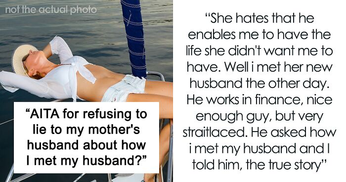 “AITA For Refusing To Lie To My Mother’s Husband About How I Met My Husband?”