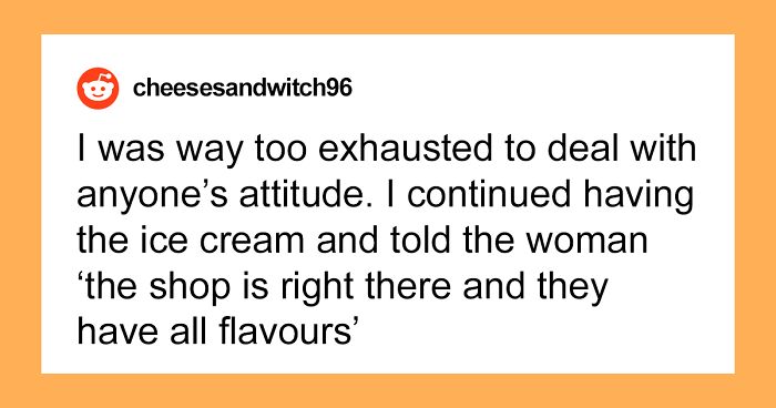 Woman Continues To Enjoy Her Ice Cream In Peace As Entitled Mother Yells Profanities At Her For Not Sharing The Treat With Crying Toddler