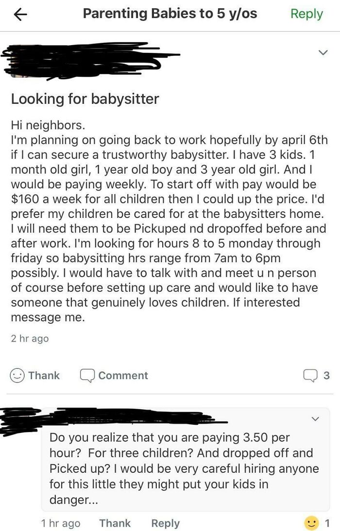 Lady Wants Babysitter To Watch Her 3 Kids Including A 1-Month-Old For $160 A Week From 7AM-6PM Monday-Friday. Oh And They Need To Be Picked Up And Dropped Off As Well