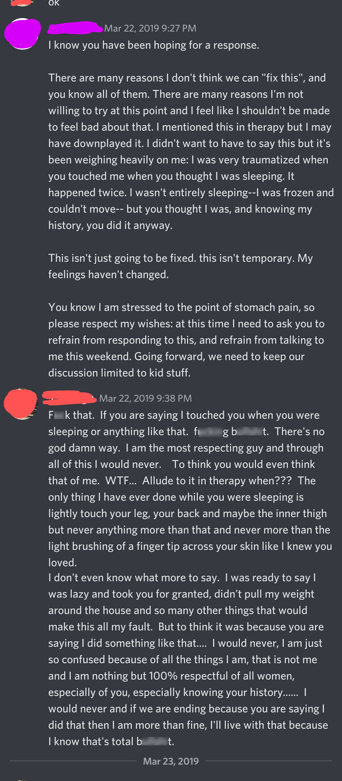 He Is "The Most Respecting Guy" While Explicitly Disrespecting My Request For Him To Refrain From Responding. This Is My Now Ex Husband Who Touched Me While He Thought I Was Sleeping, Knowing My History Of Sa While Sleeping. His Begging For Another Chance Was Triggering So I Tried To Tell Him