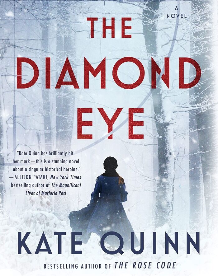 The Diamond Eye By Kate Quinn