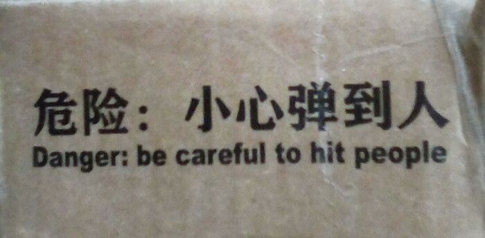 Danger: Be Careful To Hit People