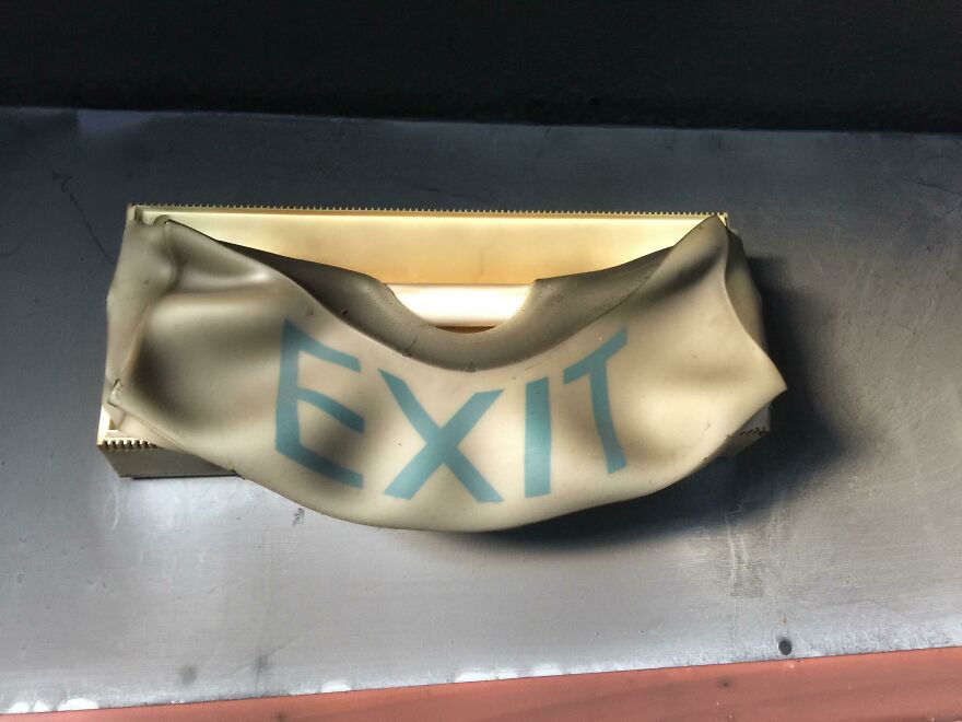 This Melted Exit Sign Which Looks Like An Art Project