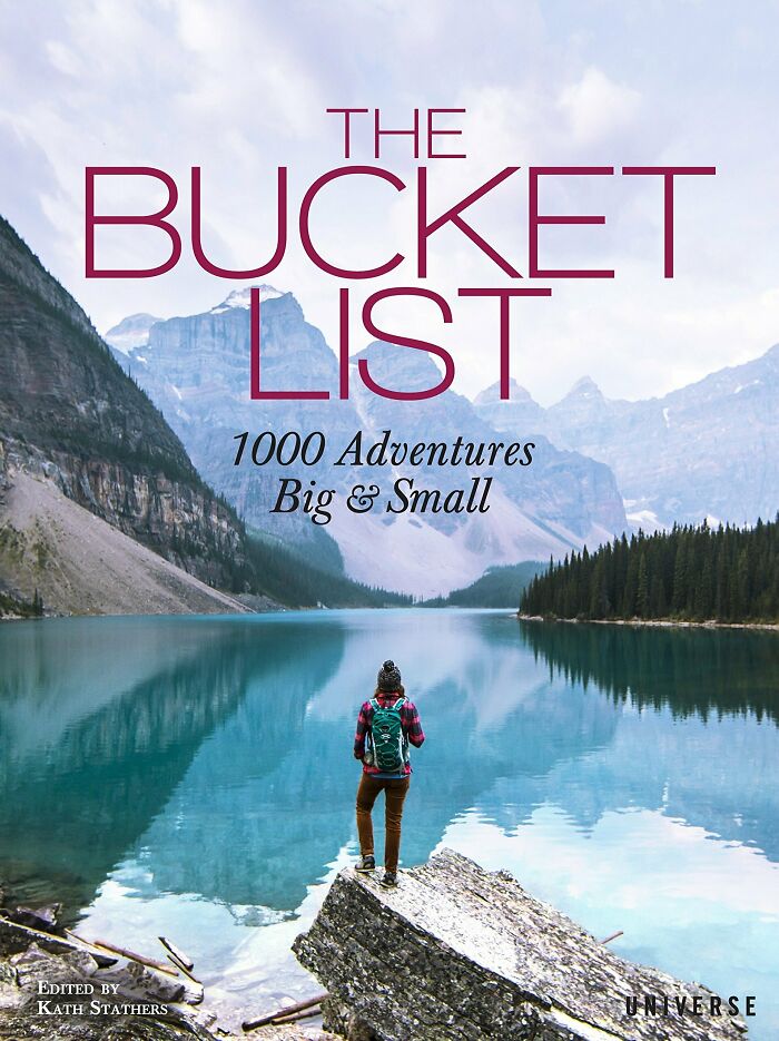"The Bucket List: 1000 Adventures Big & Small" By Kath Statchers